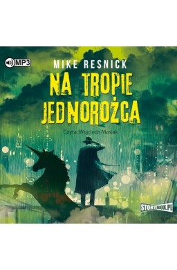 Na tropie jednorożca audiobook