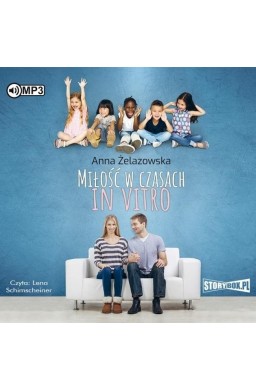 Miłość w czasach in vitro audiobook