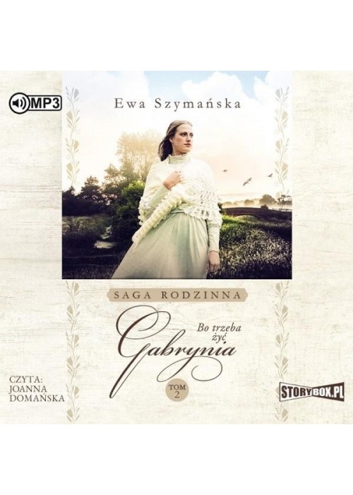 Bo trzeba żyć T.2 Gabrynia audiobook