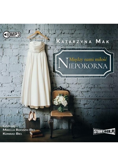 Między nami miłość T.1 Niepokorna audiobook