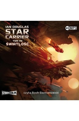 Star Carrier T.8 Światłość audiobook