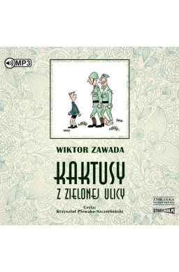 Kaktusy z Zielonej ulicy Audiobook