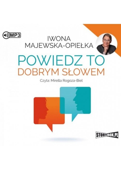 Powiedz to dobrym słowem audiobook