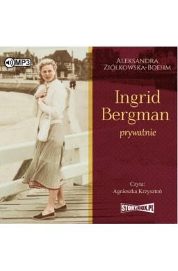 Ingrid Bergman prywatnie audiobook