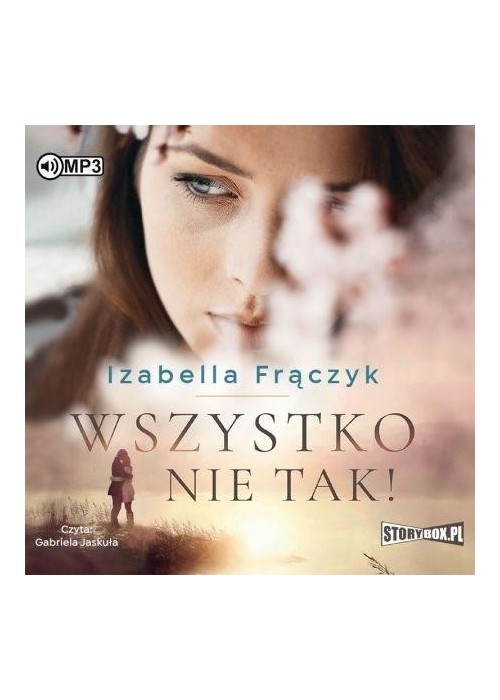 Wszystko nie tak! audiobook