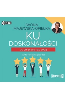 Ku doskonałości. 30 dni pracy nad sobą Audiobook