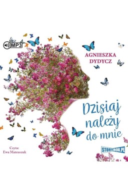 Dzisiaj należy do mnie audiobook