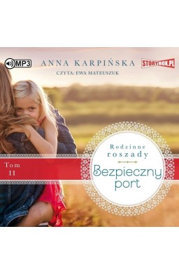 Rodzinne roszady T.2 Bezpieczny port audiobook