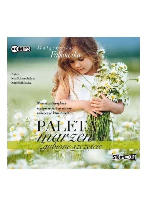Paleta marzeń. Zgubione szczęście audiobook
