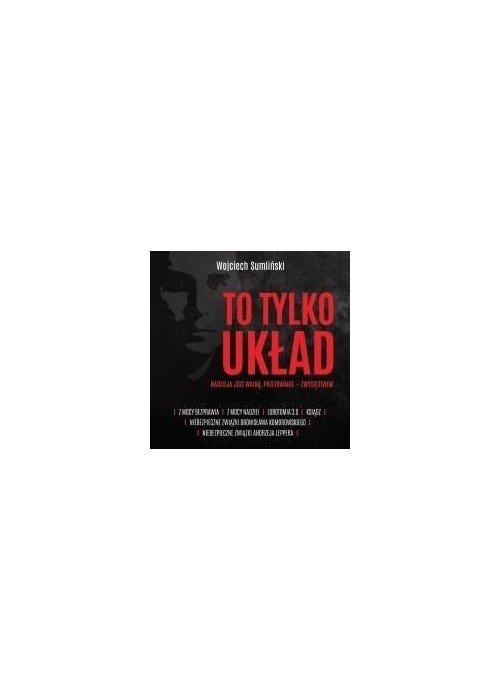 To tylko układ. Nadzieja jest walką... audiobook