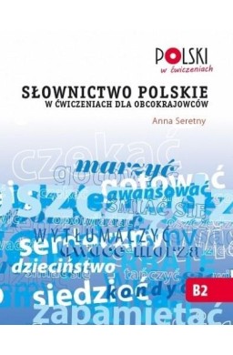 Słownictwo polskie w ćwiczeniach dla obcokrajowców