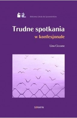 Trudne spotkania w konfesjonale Lino Ciccone