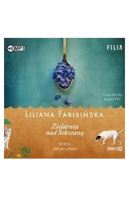 Jak pies z kotem T.3 Zielarnia nad Sekwaną CD