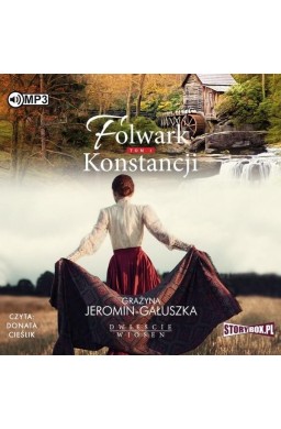 Dwieście wiosen T.1 Folwark Konstancji audiobook