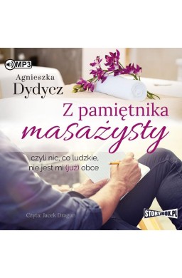 Z pamiętnika masażysty, czyli nic, co ludzkie...
