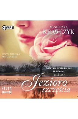 Magiczne miejsce T.4 Jezioro szczęścia audiobook
