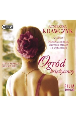 Magiczne miejsce T.3 Ogród księżycowy audiobook