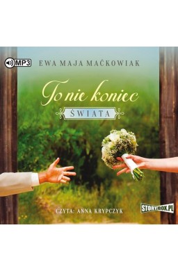To nie koniec świata audiobook