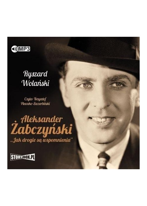 Aleksander Żabczyński. Jak drogie są... audiobook