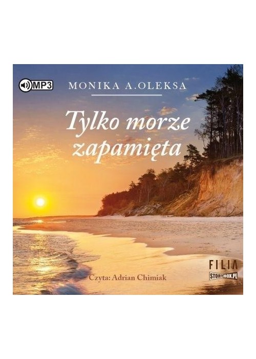 Tylko morze zapamięta audiobook
