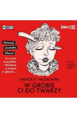 W grobie ci do twarzy audiobook