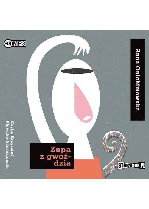 Zupa z gwoździa audiobook