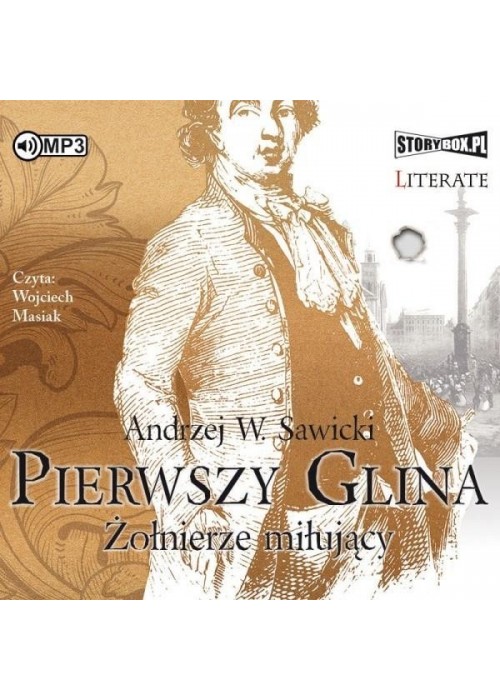Pierwszy Glina. Żołnierze miłujący audiobook