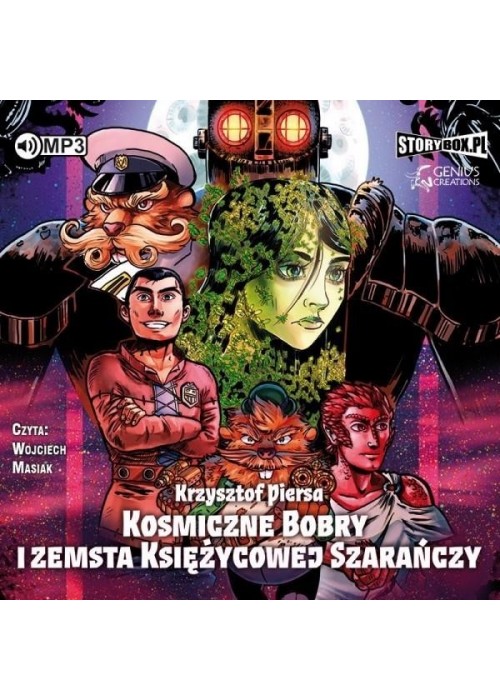 Kosmiczne Bobry i zemsta Księżycowej... audiobook