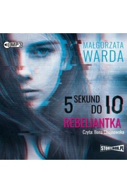 5 sekund do IO. Rebeliantka audiobook