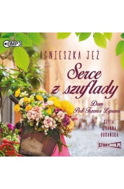 Dom Pod Trzema Lipami T.1 Serce z szuflady CD