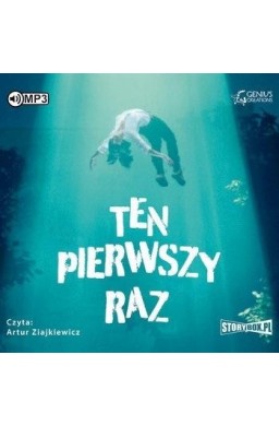 Ten pierwszy raz audiobook