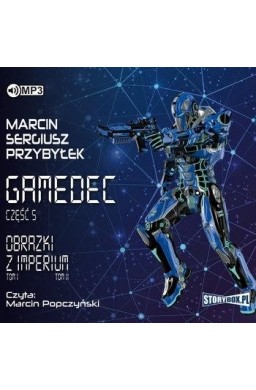 Gamedec T.5 Obrazki z Imperium audiobook