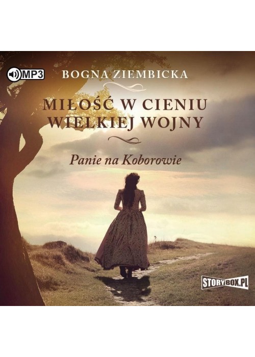Miłość w cieniu wielkiej wojny audiobook