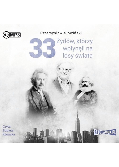 33 Żydów, którzy wpłynęli na losy świata audiobook