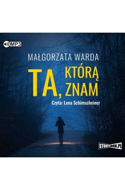 Ta, którą znam audiobook