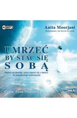 Umrzeć by stać się sobą audiobook