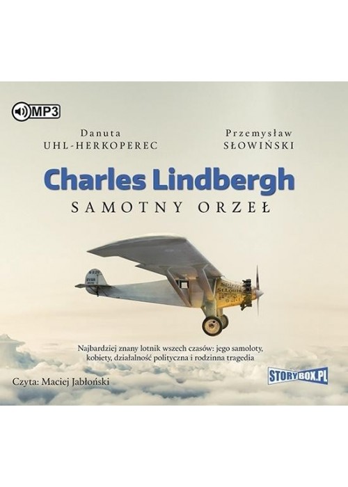Charles Lindbergh. Samotny orzeł