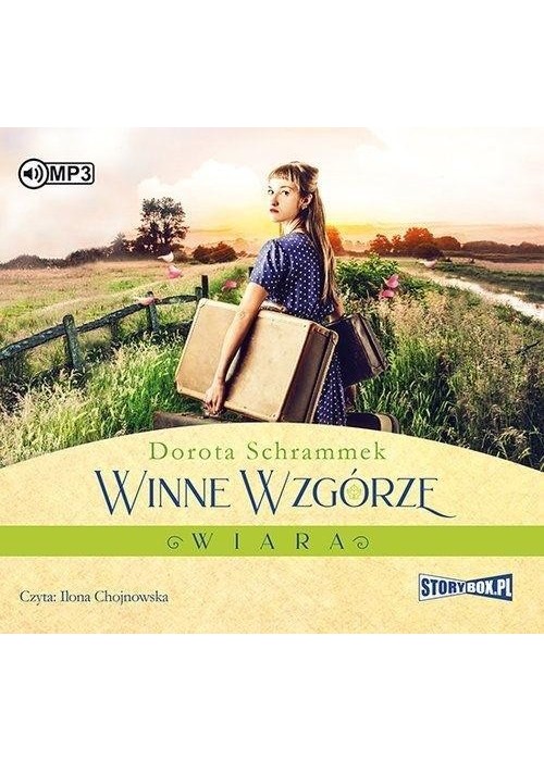 Winne Wzgórze. Wiara audiobook
