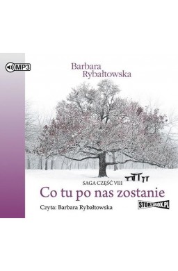 Co tu po nas zostanie. Saga cz.8 audiobook
