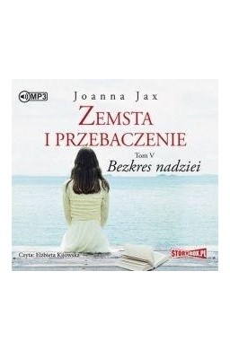 Zemsta i przebaczenieT.5 Bezkres nadziei audiobook