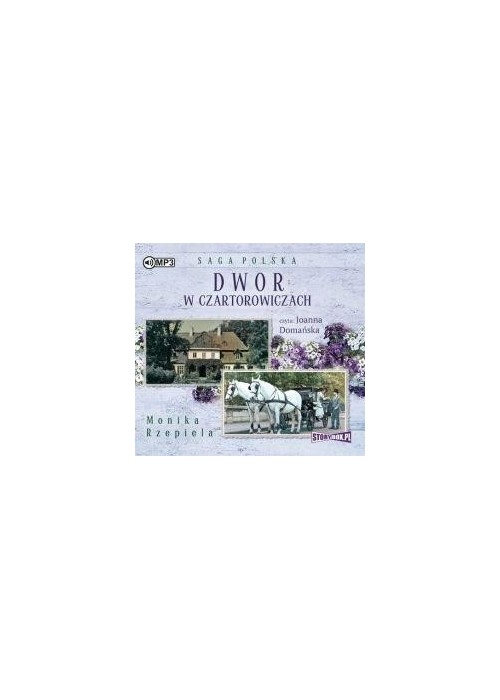 Dwór w Czartorowiczach audiobook