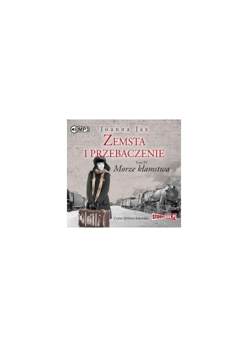 Zemsta i przebaczenie T.4 Morze kłamstwa audiobook