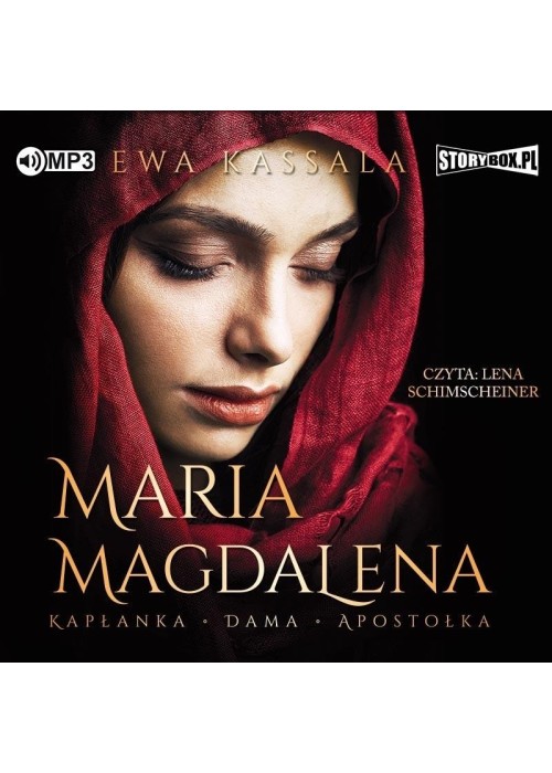 Maria Magdalena. Kapłanka, dama... audiobook