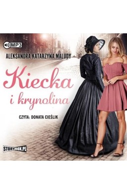Kiecka i krynolina audiobook
