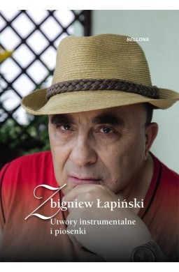 Zbigniew Łapiński-Utwory instrumentalne i piosenki