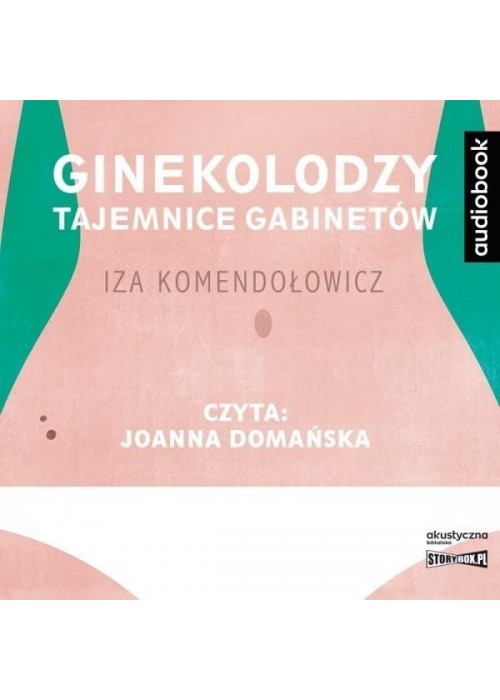 Ginekolodzy. Tajemnice gabinetów