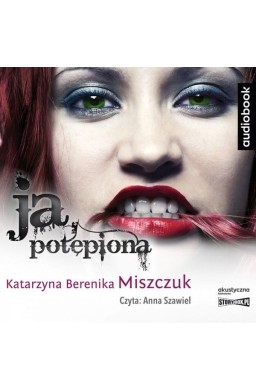 Ja potępiona. Audiobook