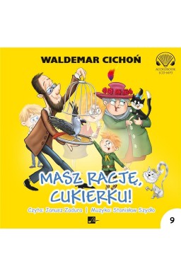 Masz rację, Cukierku! audiobook