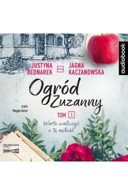 Ogród Zuzanny T.3 Warto walczyć o tę miłość. CD
