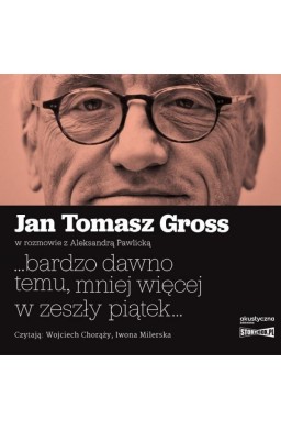 ...bardzo dawno temu, mniej więcej... Audiobook